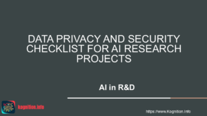 Data Privacy and Security Checklist for AI Research Projects