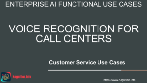 Voice Recognition for Call Centers