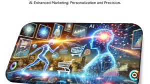 AI-Enhanced Marketing - Personalization and Precision