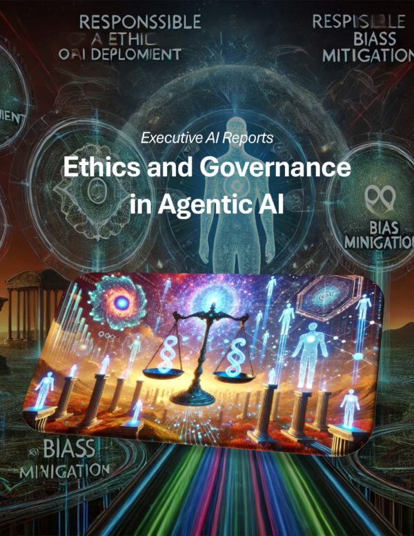 Ethics and Governance in Agentic AI