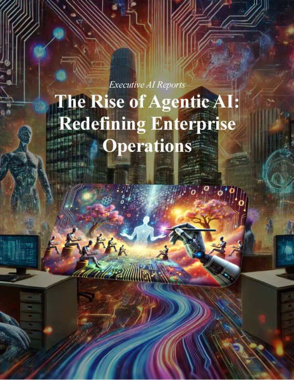 The Rise of Agentic AI - Redefining Enterprise Operations